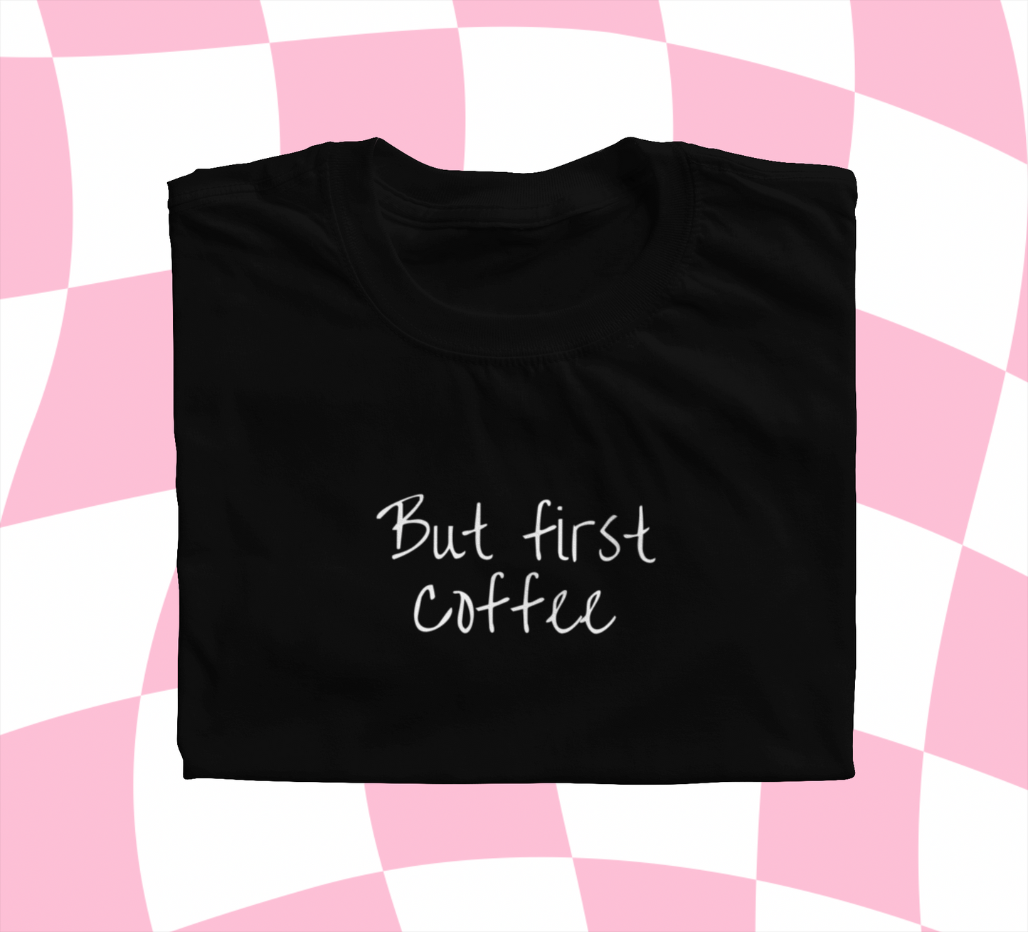 But First Coffee tee