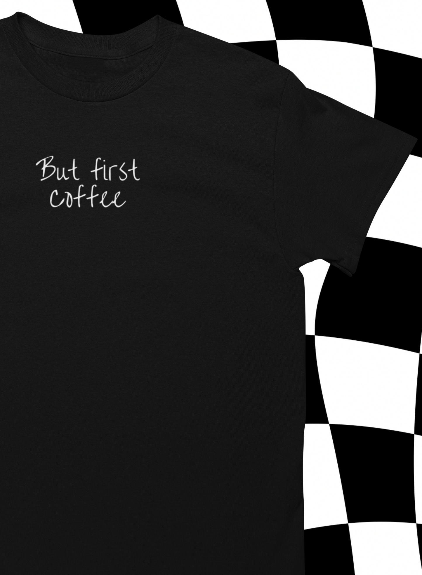 But First Coffee tee